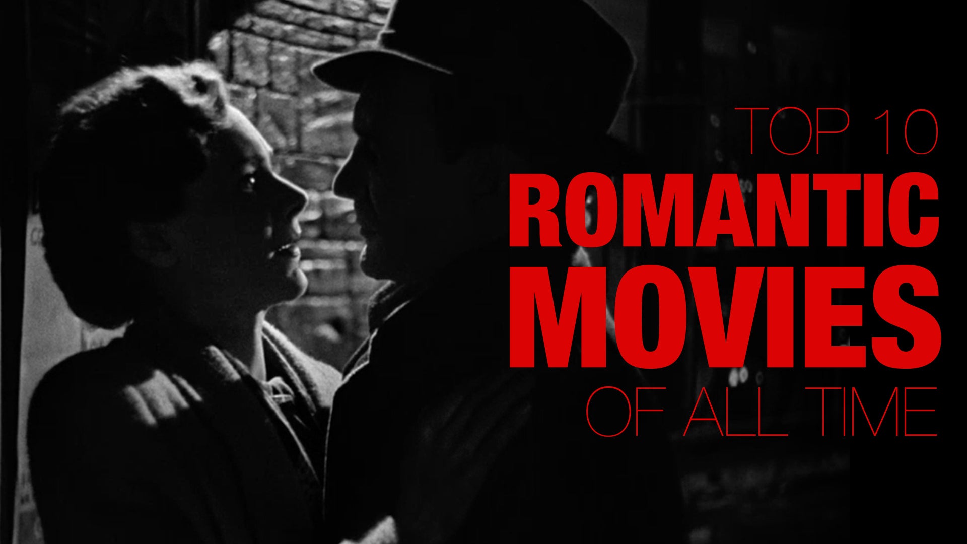 Video thumbnail for Top 10 Romantic Movies of All Time | A CineFix Movie List