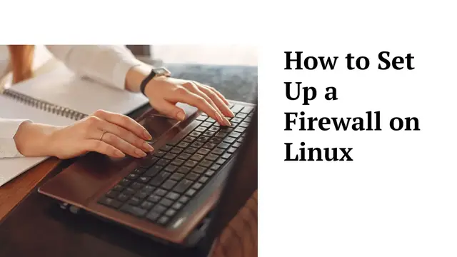 Video thumbnail for How to Set Up a Firewall on Linux | Firewall on Linux system