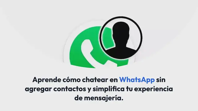 Video thumbnail for Cómo chatear en WhatsApp sin agregar contactos