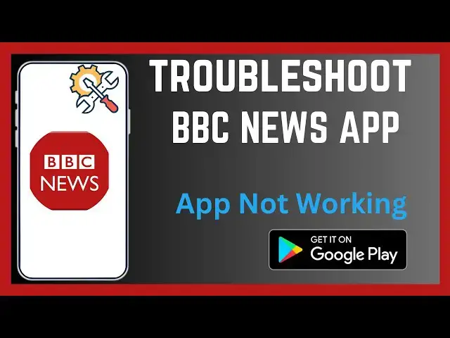 Video thumbnail for How To Troubleshoot BBC News App | Fix Errors