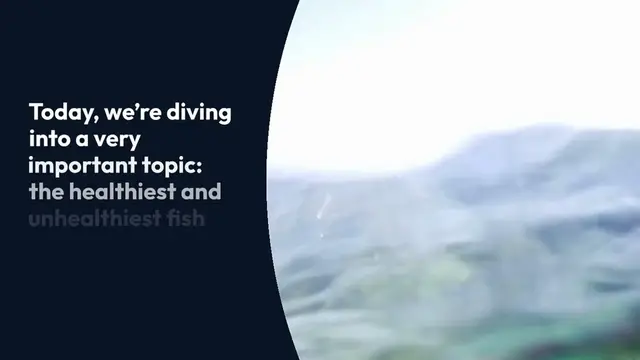 Video thumbnail for Healthy vs Unhealthy Fish Choices