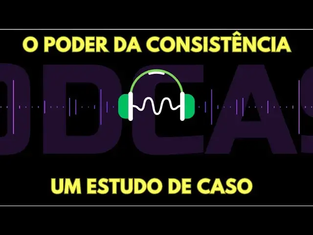 'Video thumbnail for O Poder da Consistência Um Estudo de Caso'
