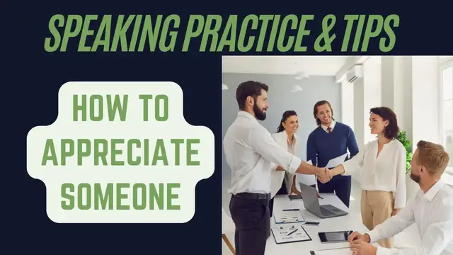 Video thumbnail for How to Appreciate Someone in English