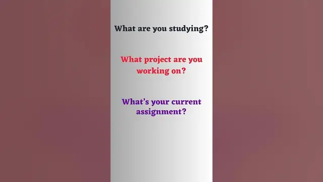Video thumbnail for Ways to Ask “What Are You Doing” When talking about work or school