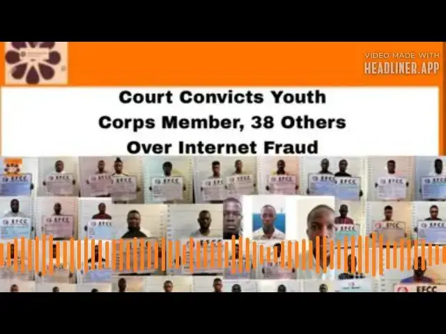 Video thumbnail for Court Convicts Youth Corps Member, 38 Others Over Internet Fraud ~ OsazuwaAkonedo