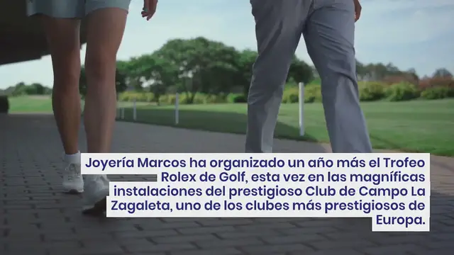 Video thumbnail for Torneo Rolex de golf La Zagaleta