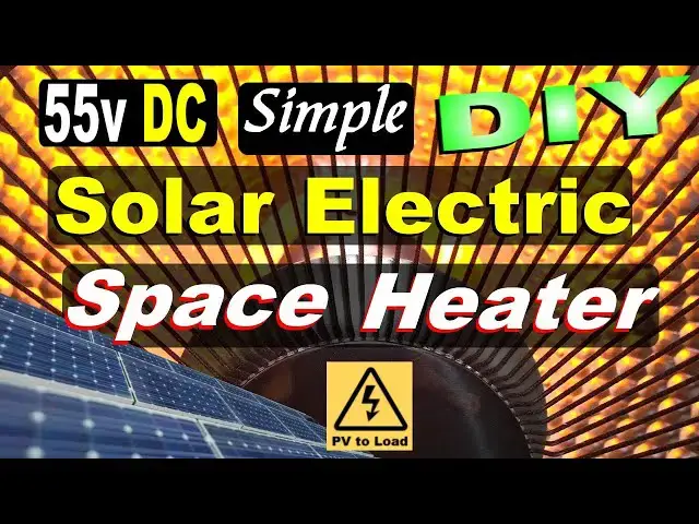 'Video thumbnail for Solar Electric Space Heater Easy DIY! Parabolic 55V DC direct power by solar panel array #solarheat'