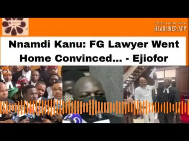 Video thumbnail for Nnamdi Kanu: FG Lawyer Went Home Convinced... - Ejiofor ~ OsazuwaAkonedo