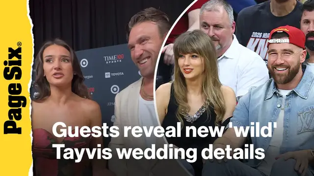 Video thumbnail for Taylor Swift and Travis Kelce's wedding guests reveal new details on 'wild' wedding