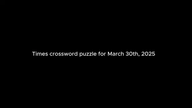 Video thumbnail for NYT Crossword Sunday NY Times March 30 2025 Crossword
