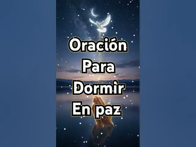 Video thumbnail for Oración para dormir en paz · @reflexiondivina