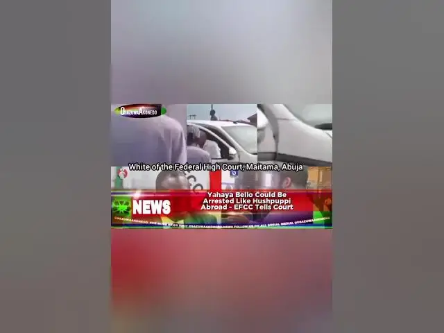 Video thumbnail for Yahaya Bello Could Be Arrested Like Hushpuppi Abroad - EFCC Tells Court