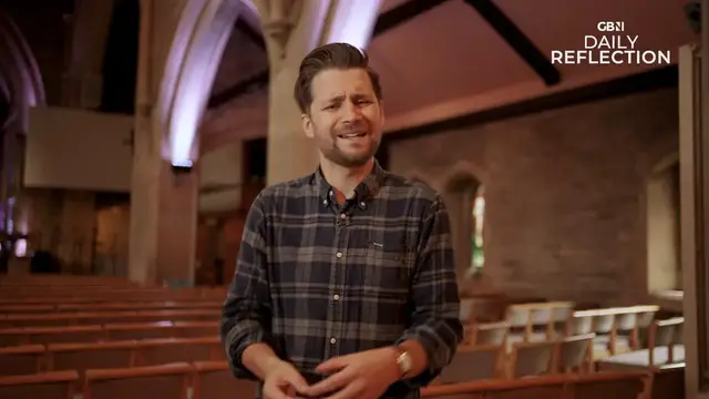 'Video thumbnail for GB News Daily Reflections - Friday 10 October'