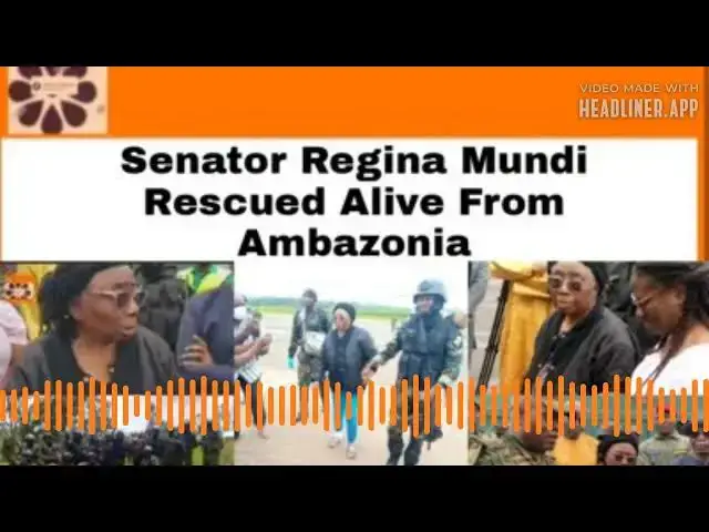 Video thumbnail for Senator Regina Mundi Rescued Alive From Ambazonia ~ OsazuwaAkonedo