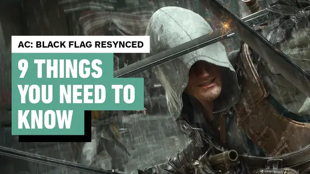 Video thumbnail for Assassin's Creed Black Flag Resynced: 9 Things to Know Before Playing