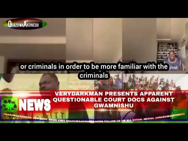 Video thumbnail for VeryDarkMan Presents Apparent Questionable Court Docs Against Gwamnishu