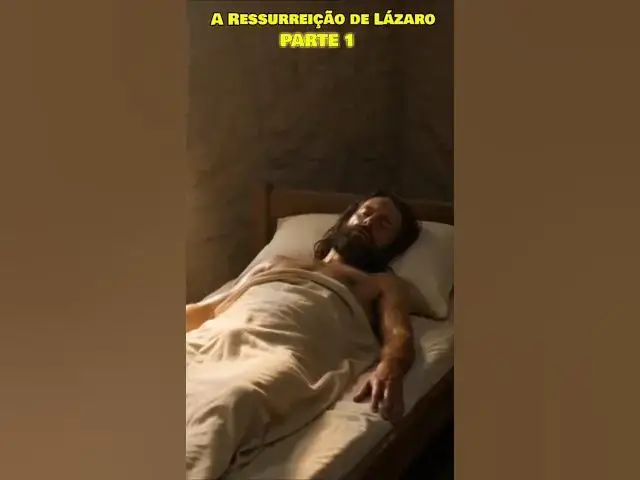Video thumbnail for A Ressurreição de Lázaro part 1 / #shorts