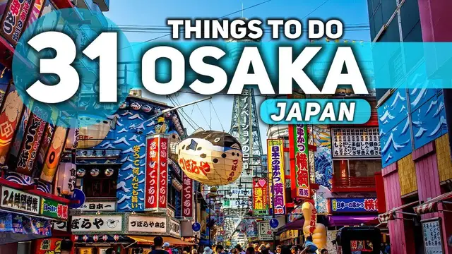 'Video thumbnail for Best Things To Do in Osaka Japan 2025 4K'