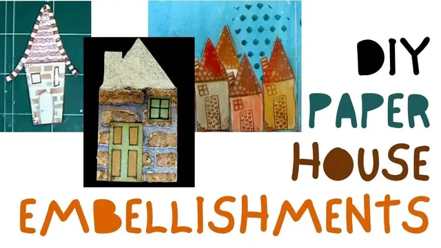 'Video thumbnail for DIY Paper House Embellishments'