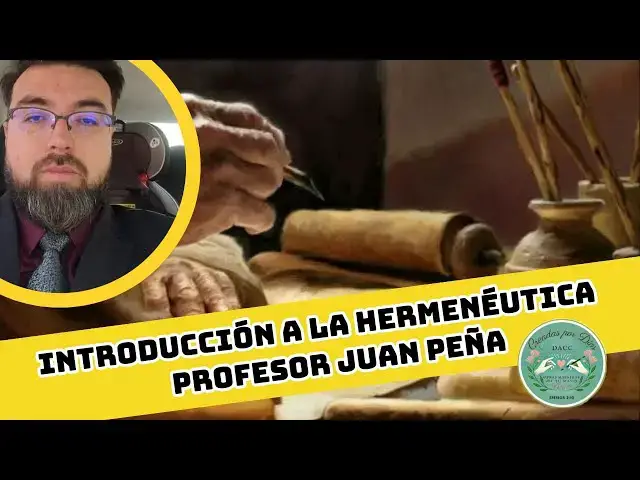 'Video thumbnail for Taller Introducción a la Hermenéutica 👨🏫 Con el profesor Juan Peña'