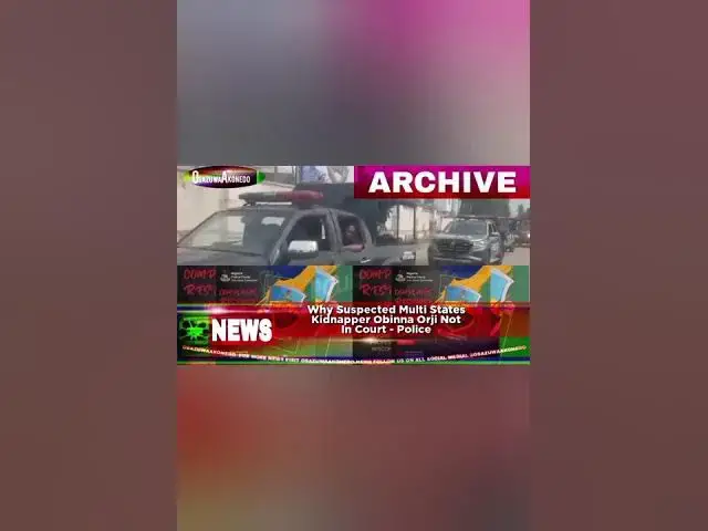 Video thumbnail for Why Suspected Multi States Kidnapper Obinna Orji Not In Court - Police