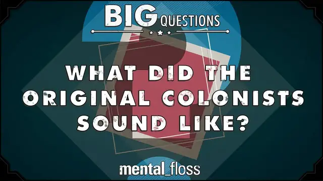 'Video thumbnail for What did the original colonists sound like? - Big Questions - (Ep. 36)'