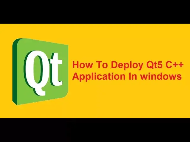 'Video thumbnail for How Deploy Qt5 C++ Applications In Windows'