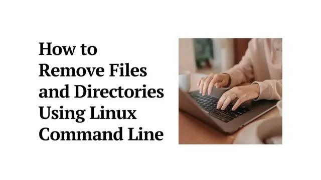 Video thumbnail for How to Remove Files and Directories Using Linux Command Line | Remove Files and Directories
