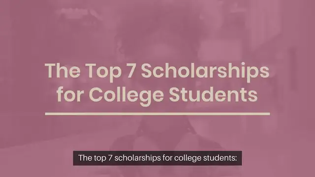 Video thumbnail for The top 7 scholarships for college students
