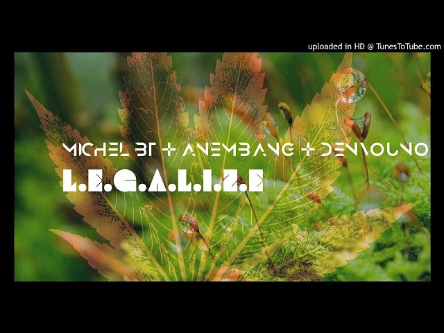 Video thumbnail for Michel Bt + AnemBang + Denvouno - L.E.G.A.L.I.Z.E. | The Future Sound of Mexico vol. 2