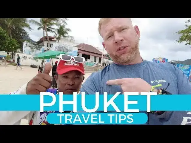 Video thumbnail for Phuket Travel Tips & Things To Know