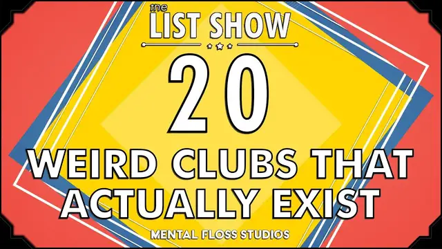 Video thumbnail for 20 Weird Clubs That Actually Exist | Mental Floss