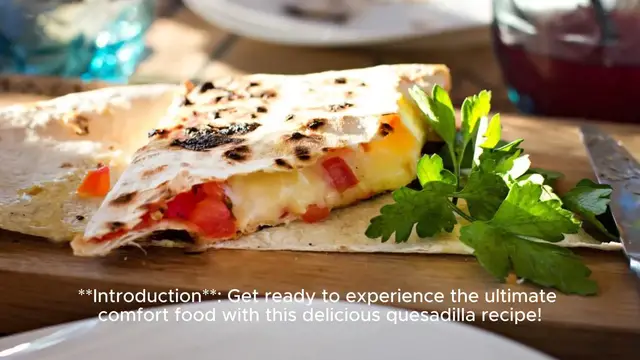 Video thumbnail for Quesadilla Recipe