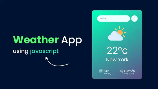 Video thumbnail for How To Make Weather App Using JavaScript Step By Step Explained