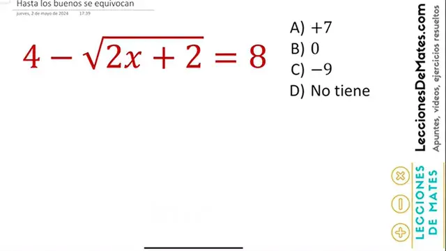 Video thumbnail for 4–raíz cuadrada (2x + 2) = 8 ¡Incluso los estudiantes buenos de Matemáticas comenten este error!