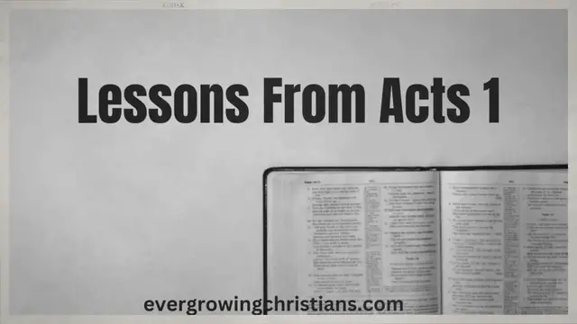'Video thumbnail for 12 Practical Lessons From Acts 1: Applying Acts 1 To Your Daily Life'