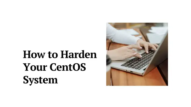 Video thumbnail for How to Harden Your CentOS System | CentOS System Hardening