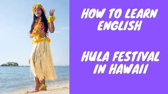 Video thumbnail for How to Learn English:  Prince Lot Hula Festival in Hawaii