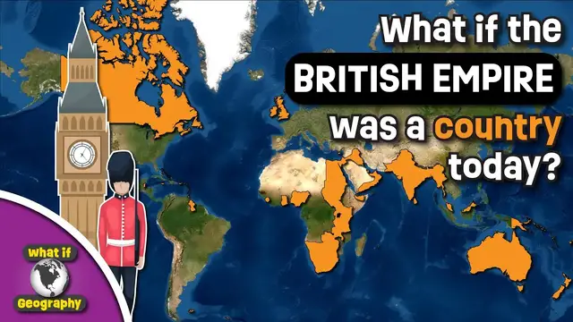 Video thumbnail for What If The British Empire Was A Country Today? 2.6 Billion People Strong