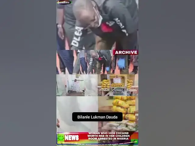 Video thumbnail for Woman Who Hide Cocaine Worth ₦5b In Her Children Room Arrested In Nigeria