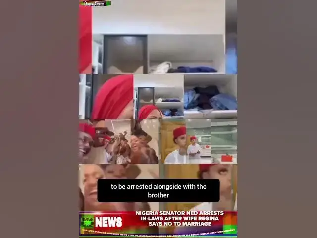 Video thumbnail for Nigeria Senator Ned Arrests In laws After Wife Regina Says No To Marriage