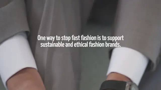 Video thumbnail for How To Stop Fast Fashion