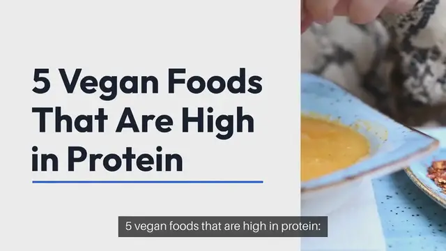 Video thumbnail for 5 vegan foods that are high in protein