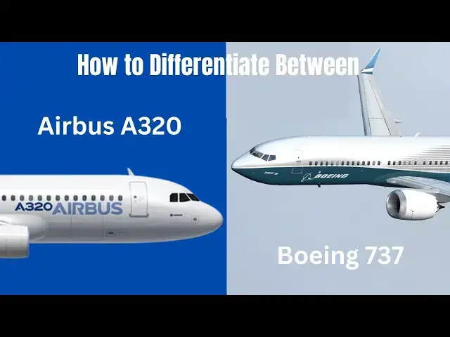 Video thumbnail for 7 Key Differences Between Boeing 737 & Airbus A320 You NEED to Know!