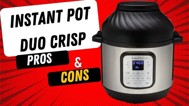 Video thumbnail for Instant Pot Duo Crisp - Pros and Cons!