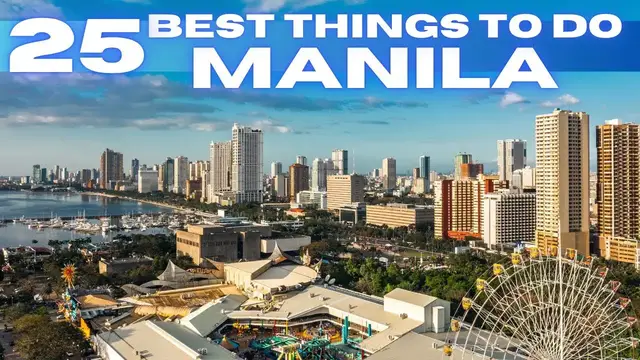 'Video thumbnail for Best Things To Do in Manila Philippines 2025 4K'
