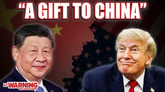 Video thumbnail for Trump Just Sent China a Dangerous Message | Steve Schmidt