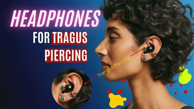 'Video thumbnail for 4 Best Headphones & Earbuds For Tragus Piercing'