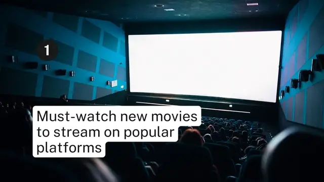 Video thumbnail for Must-watch new movies to stream on popular platforms