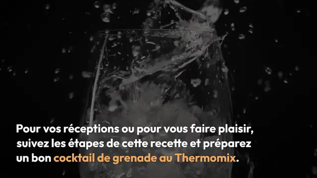 Video thumbnail for Cocktail de grenade au Thermomix